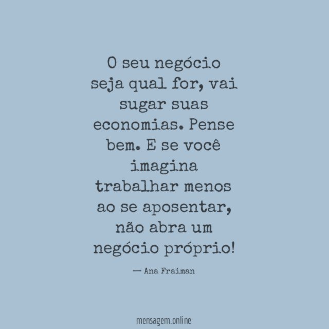O seu negócio seja qual for