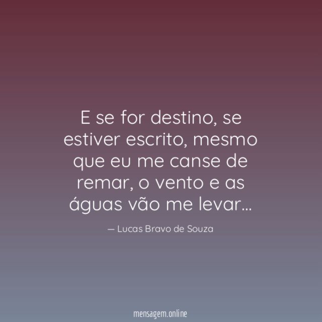E se for destino