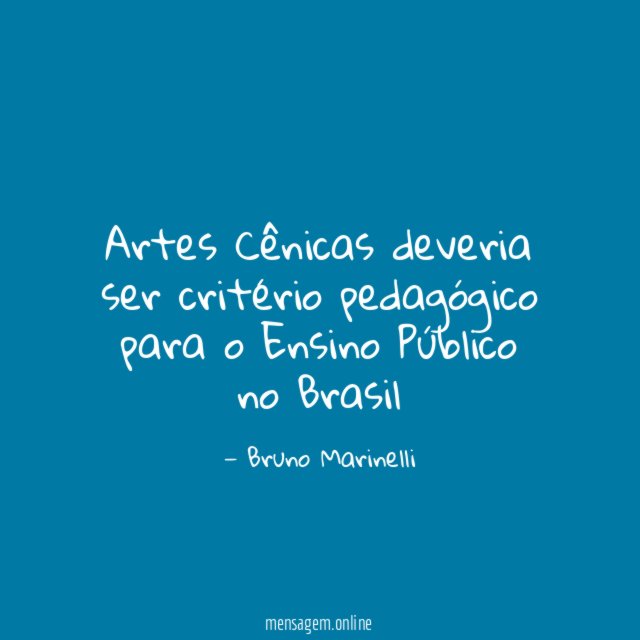 Artes Cênicas deveria ser critério pedagógico para
