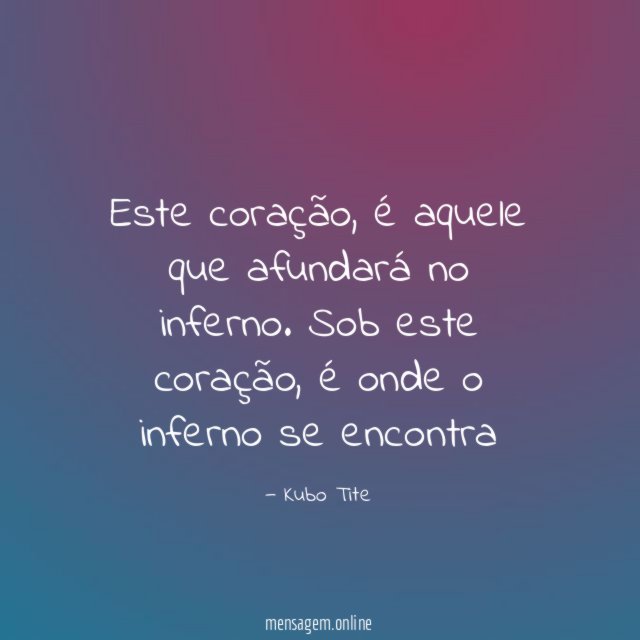 Este coração, é aquele que afundará no inferno.