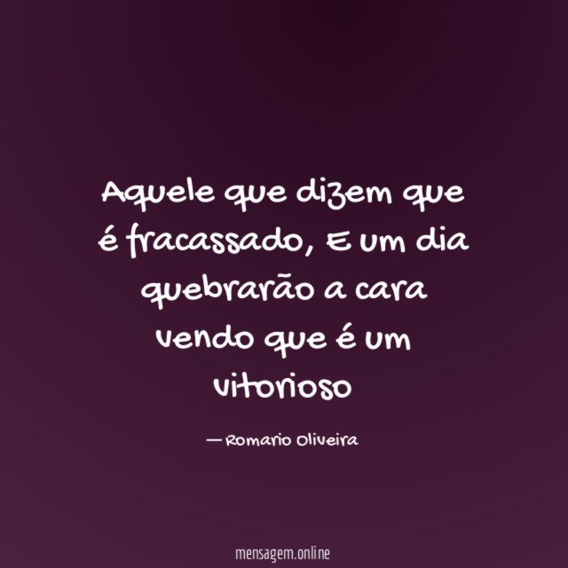 Aquele que dizem que é fracassado