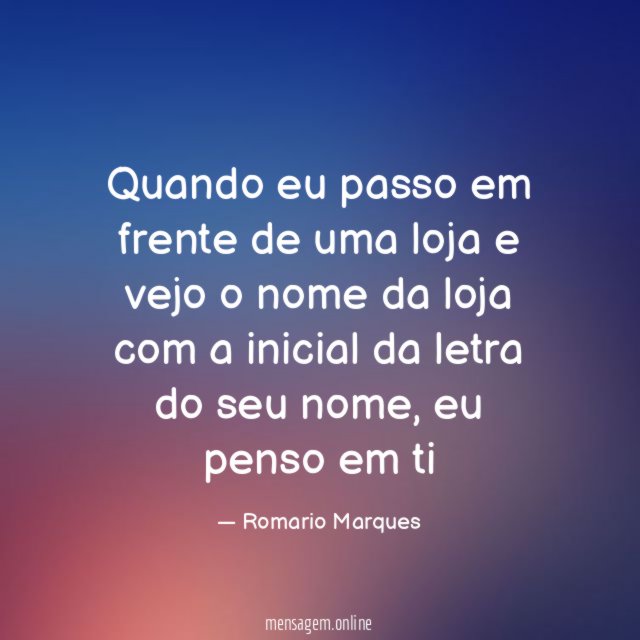 Quando eu passo em frente de uma loja
