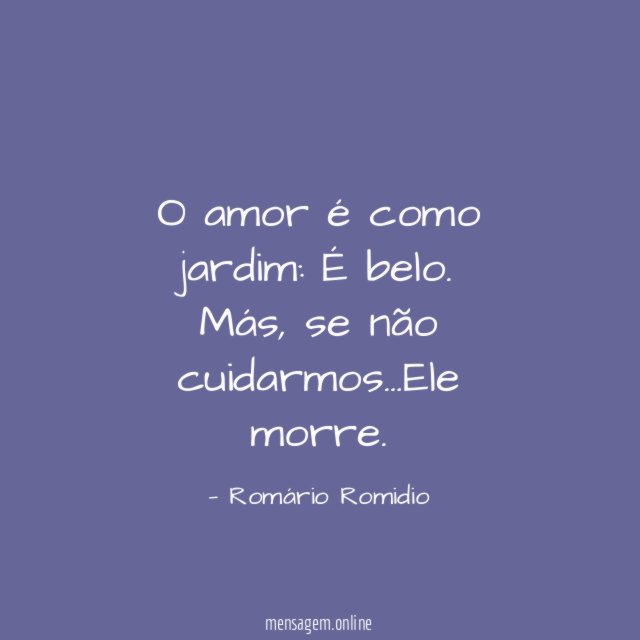 O amor é como jardim