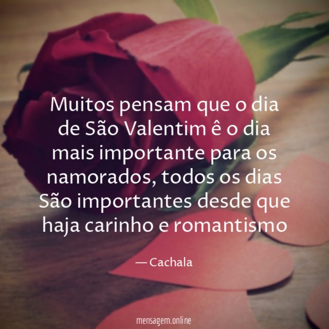 Muitos pensam que o dia de São Valentim