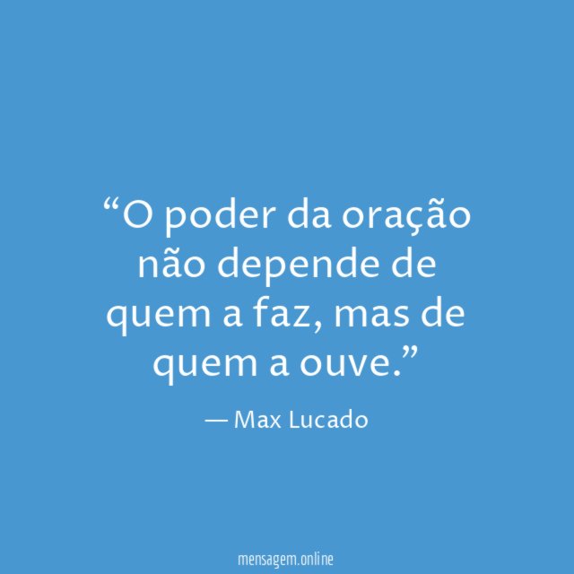 O poder da oração não depende de quem a faz