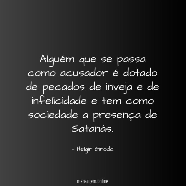 Alguém que se passa como acusador é dotado