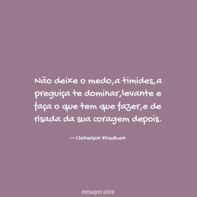 não deixe o medo