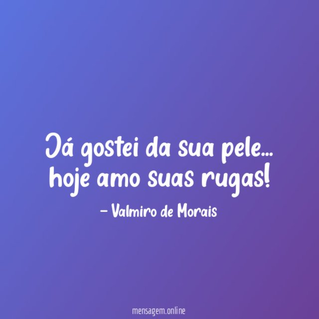 Já gostei da sua pele