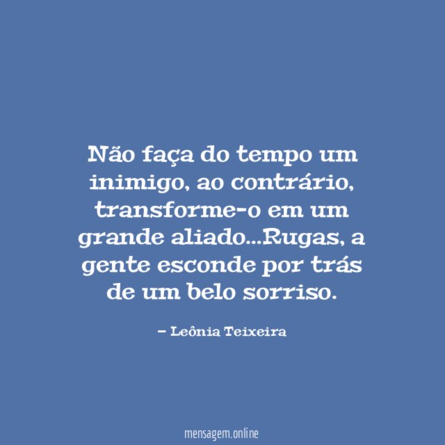 Não faça do tempo um inimigo