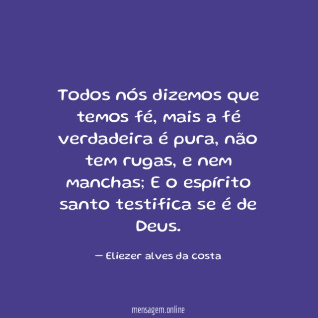 Todos nós dizemos que temos fé