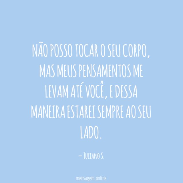 Não posso tocar o seu corpo