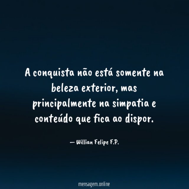 A conquista não está somente na beleza exterior