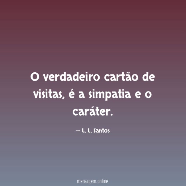 O verdadeiro cartão de visitas