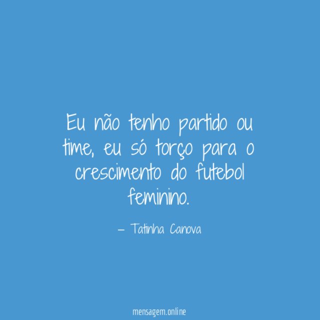 Eu não tenho partido ou time