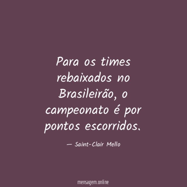 Para os times rebaixados no Brasileirão