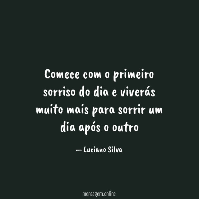 Comece com o primeiro sorriso do dia