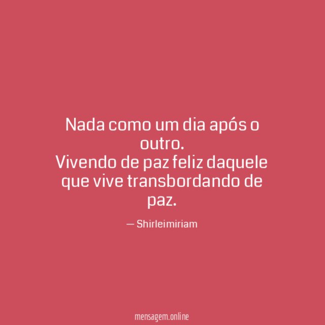 Nada como um dia após o outro