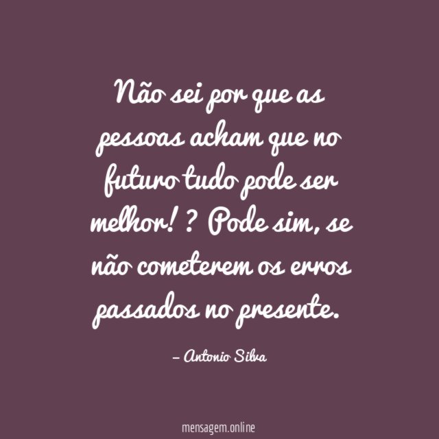 Não sei por que as pessoas acham que