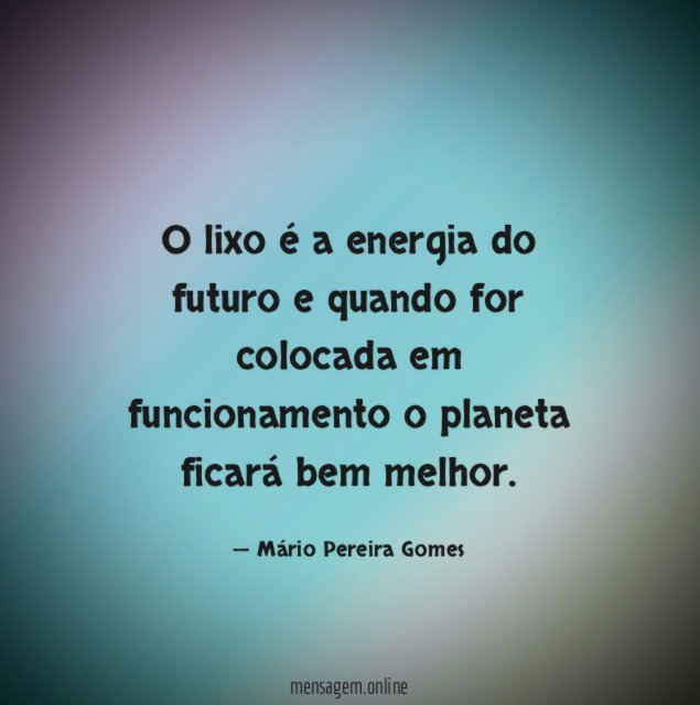 O lixo é a energia do futuro
