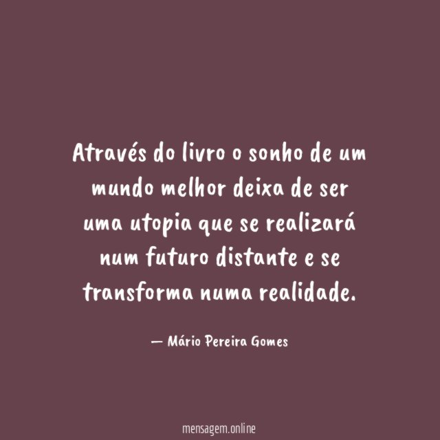 Através do livro o sonho de um mundo