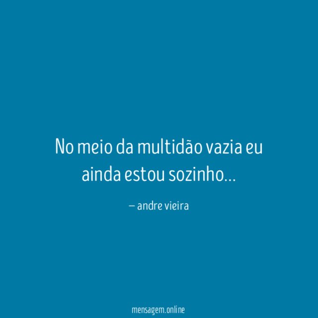 No meio da multidão vazia eu ainda estou sozinho