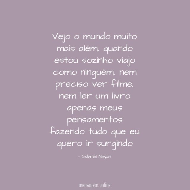 Vejo o mundo muito mais além
