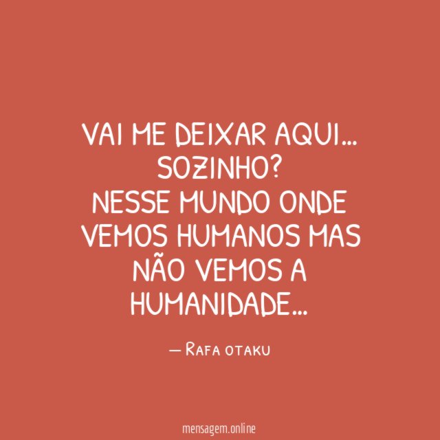 Vai me deixar aqui