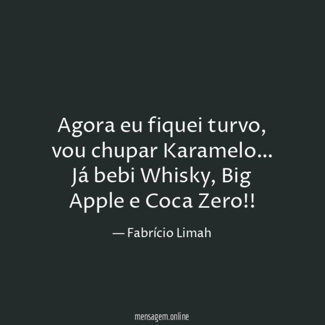Agora eu fiquei turvo