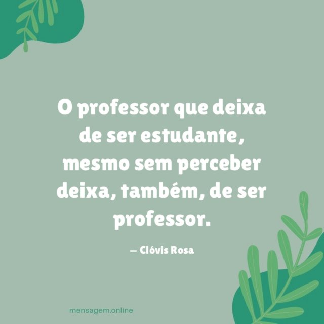 O professor que deixa de ser estudante