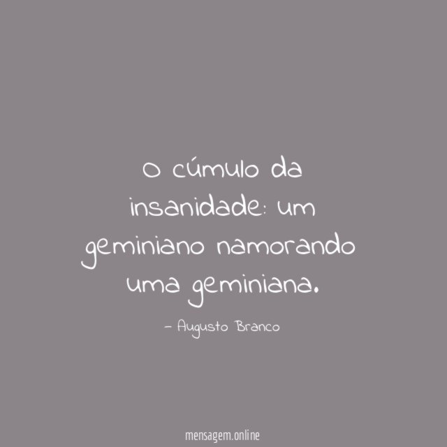 O cúmulo da insanidade
