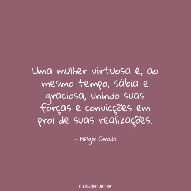 Uma mulher virtuosa é
