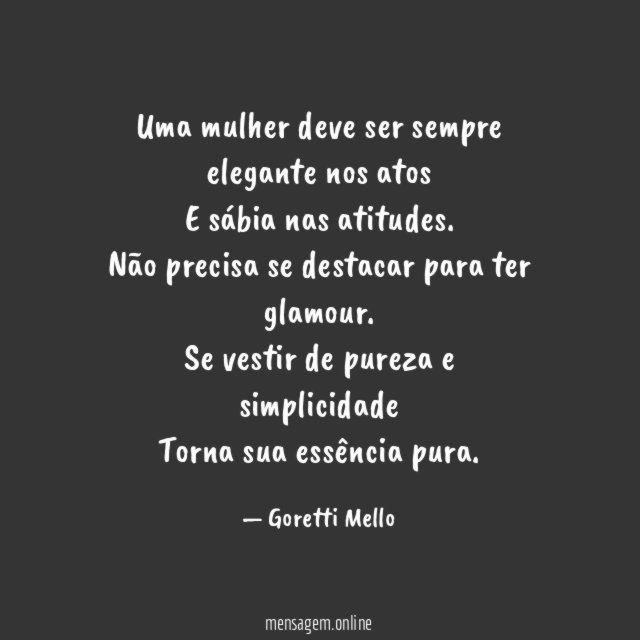 Uma mulher deve ser sempre elegante nos atos E