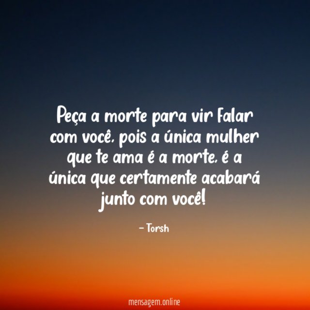 Peça a morte para vir falar com você