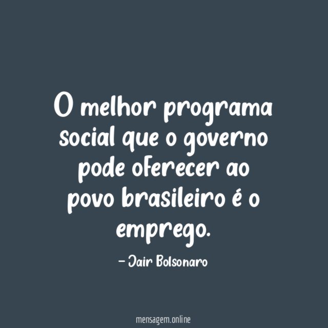O melhor programa social que o governo pode