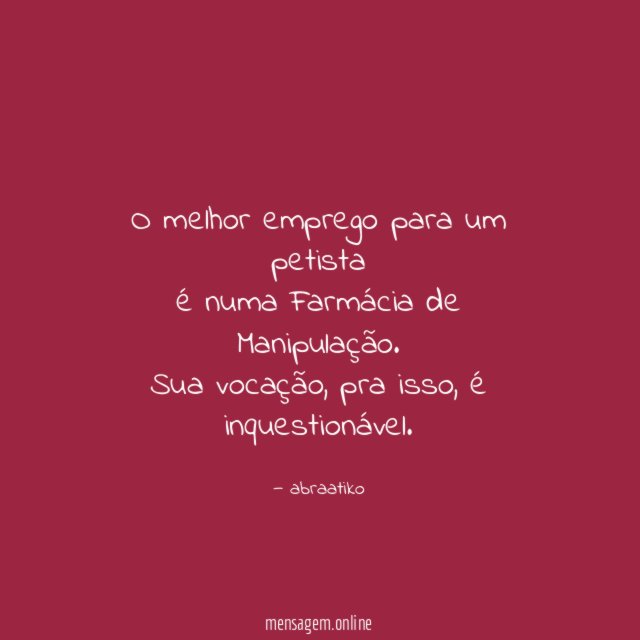 O melhor emprego para um petista é numa Farmácia de Manipulação