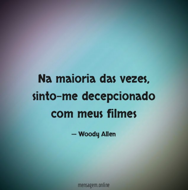 Na maioria das vezes