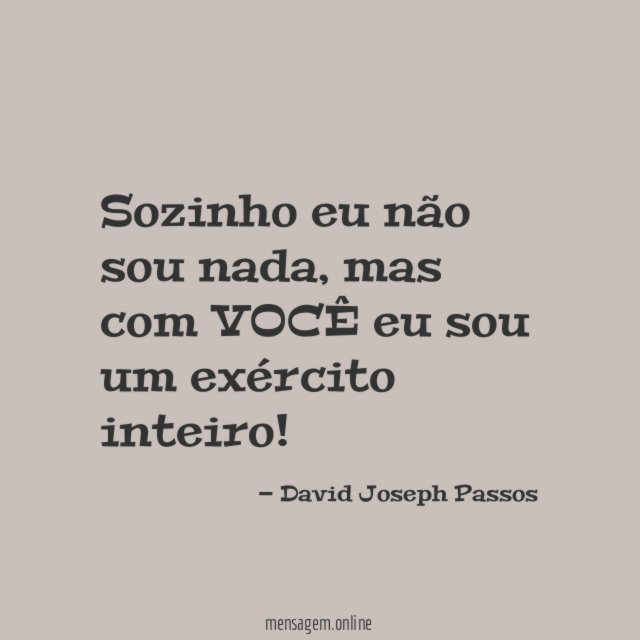 Sozinho eu não sou nada