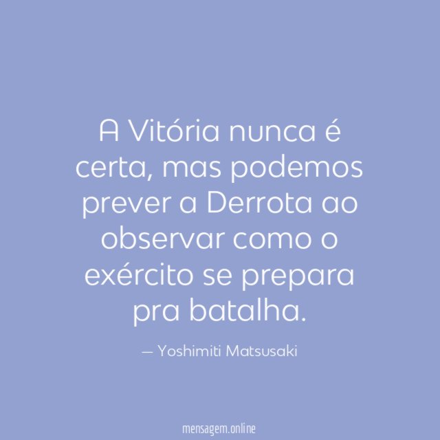 A Vitória nunca é certa