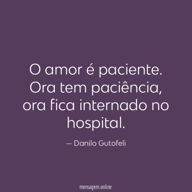 O amor é paciente