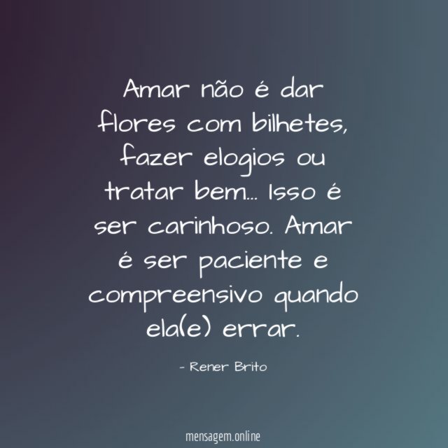 Amar não é dar flores com bilhetes