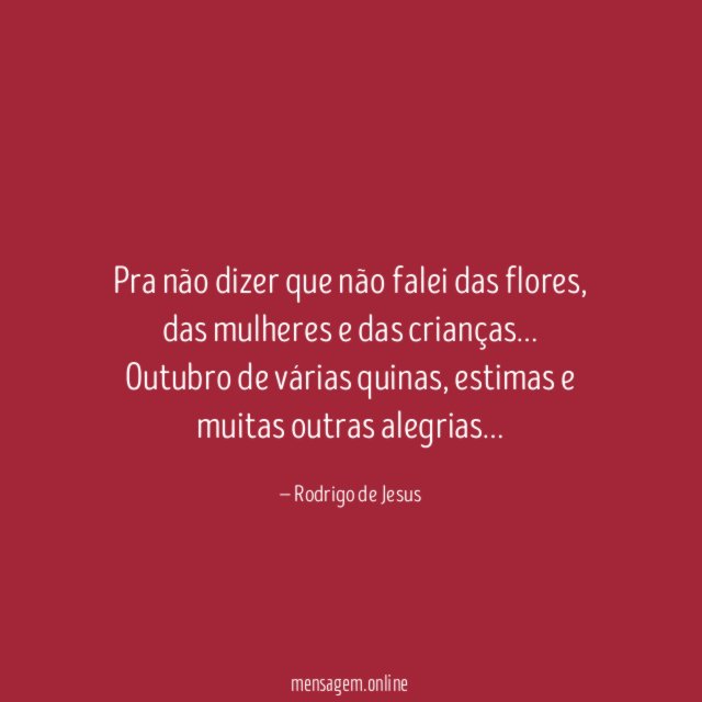 Pra não dizer que não falei das flores
