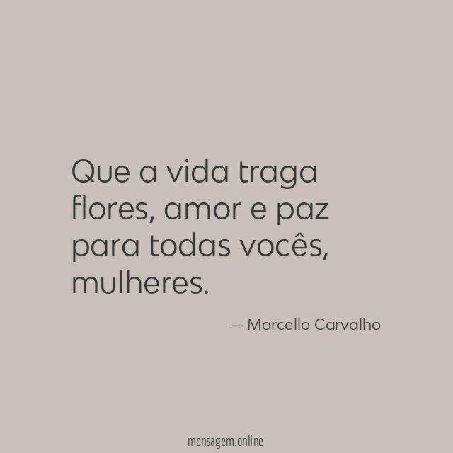 Que a vida traga flores