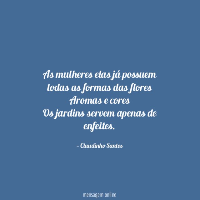 As mulheres elas já possuem todas as formas