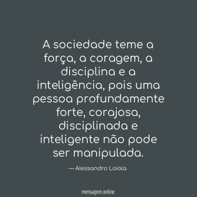A sociedade teme a força