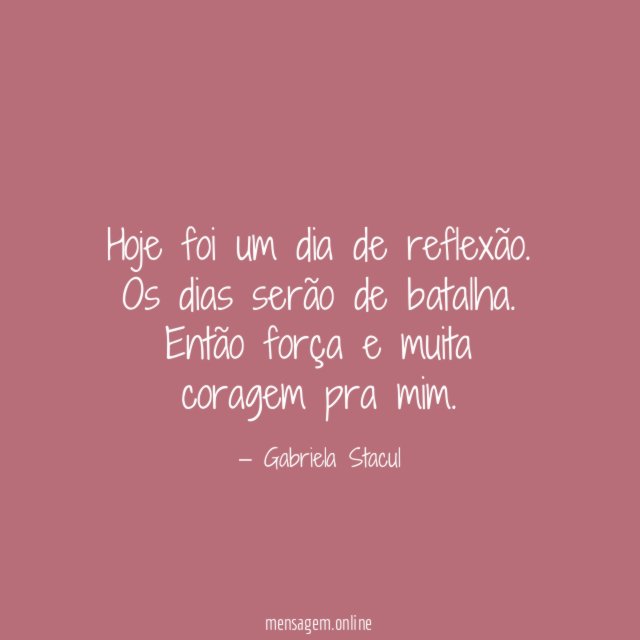 Hoje foi um dia de reflexão