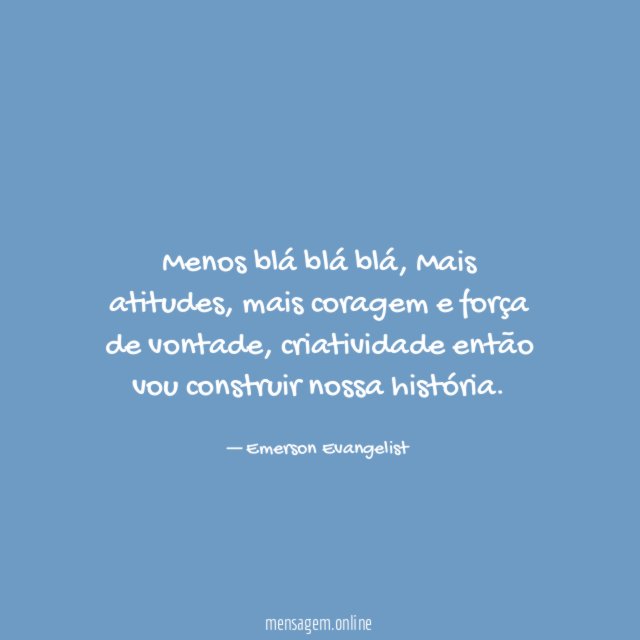 Menos blá blá blá