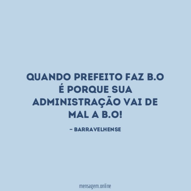 Quando prefeito faz B