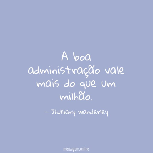 A boa administração vale mais do que um milhão