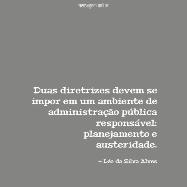 Duas diretrizes devem se impor em um ambiente