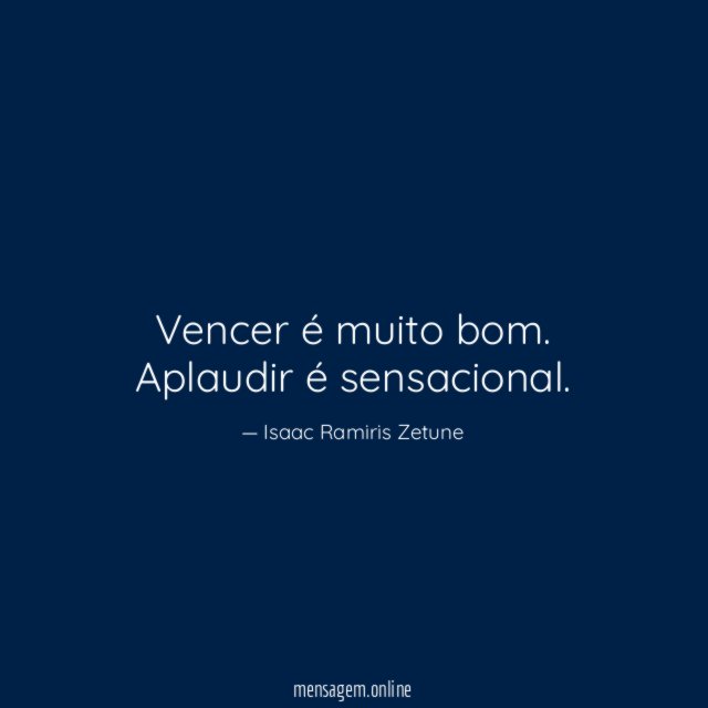 Vencer é muito bom